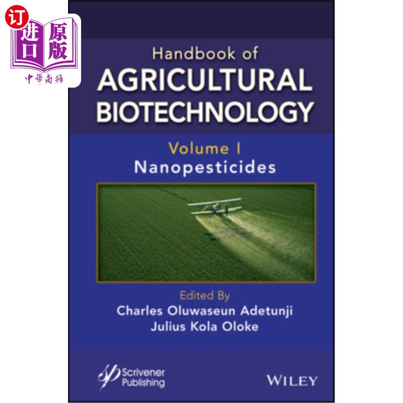 海外直订Handbook of Agricultural Biotechnology, Volume 1: Nanopesticides 农业生物技术手册，卷1：纳米农药