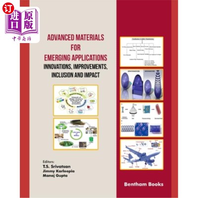 海外直订Advanced Materials for Emerging Applications (Innovations, Improvements, Inclusi 用于新兴应用的先进材料（创