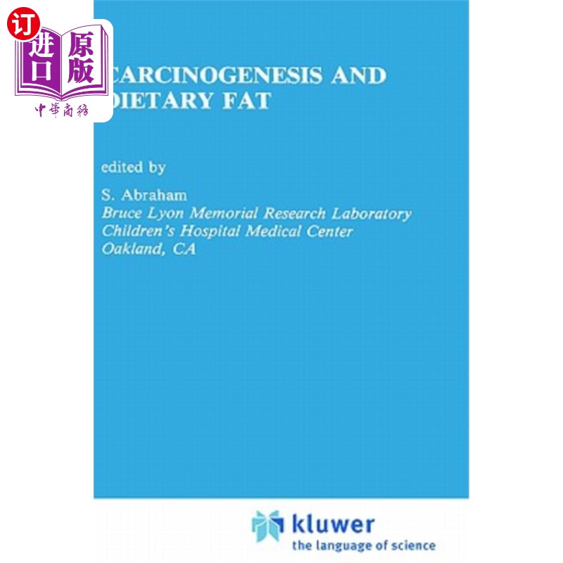 海外直订医药图书Carcinogenesis and Dietary Fat 致癌作用与膳食脂肪
