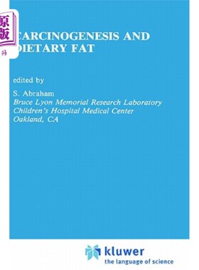 海外直订医药图书Carcinogenesis and Dietary Fat 致癌作用与膳食脂肪