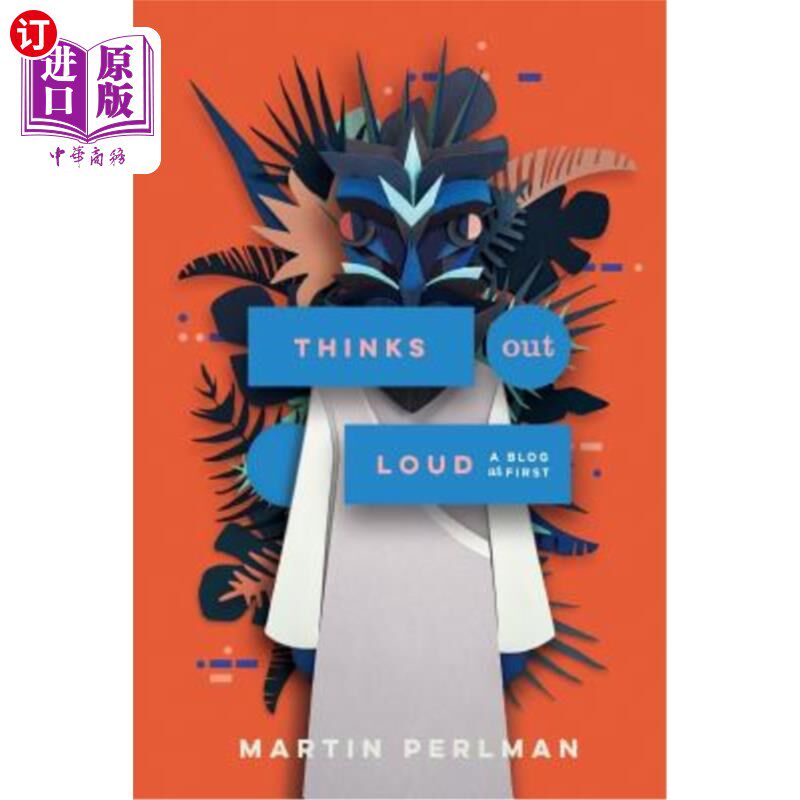 海外直订Thinks Out Loud: A blog at first 自言自语:一开始写博客