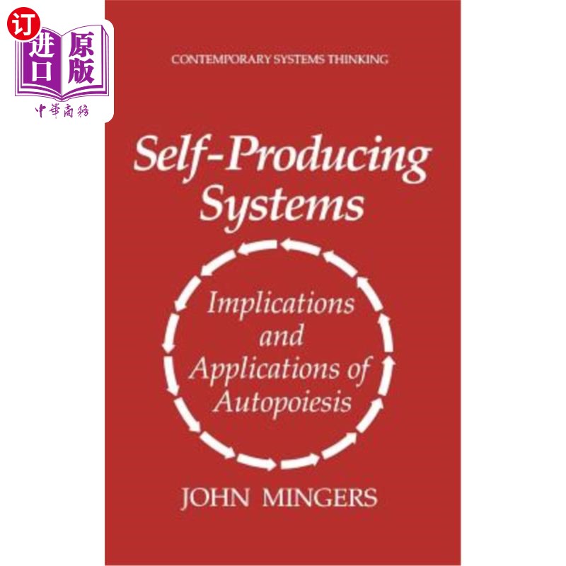 海外直订Self-Producing Systems: Implications and Applications of Autopoiesis 自我生产系统:自创生的含义和应用