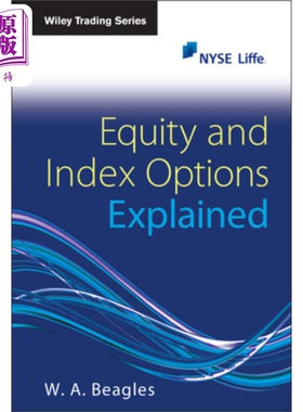 现货 股票期权解析 Equity And Index Options Explained 英文原版 W. A. Beagles 中商原版