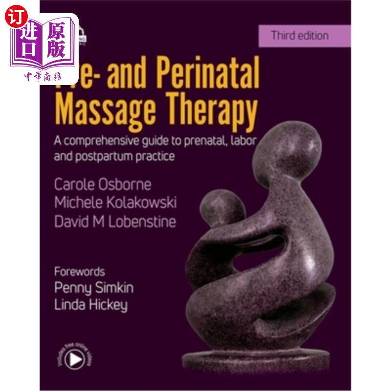海外直订医药图书Pre- And Perinatal Massage Therapy: A Comprehensive Guide to Prenatal, Labor and 产前和围产期按摩疗