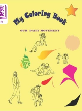 海外直订My Coloring Book: Coloring book/Man, Women, Girl, Children Movement/ Big Activit 我的涂色书:涂色书/男人，女