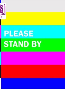 海外直订Please Stand By: Lester & Charlie's 50 Favorite TV Test Patterns 请等待:莱斯特和查理最喜欢的50个电视测试模