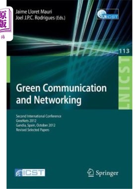 海外直订Green Communication and Networking: Second International Conference, Greenets 20 绿色通信与:第二届国际