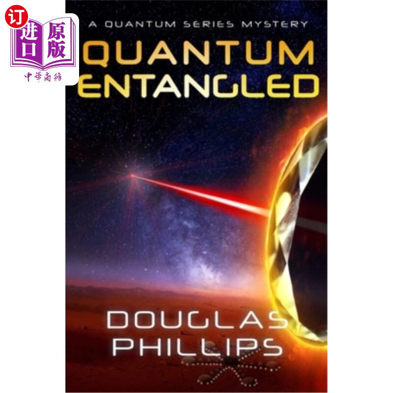 海外直订Quantum Entangled: A Quantum Series Mystery 量子纠缠:量子系列之谜