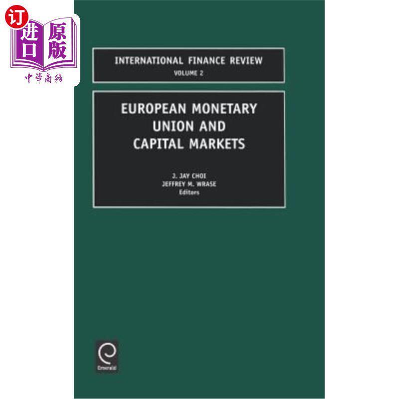 海外直订European Monetary Union and Capital Markets 欧洲货币联盟和资本市场