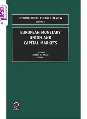 海外直订European Monetary Union and Capital Markets 欧洲货币联盟和资本市场