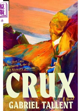 预售 症结 英文原版 Crux Gabriel Tallent 国际流行小说 【中商原版】