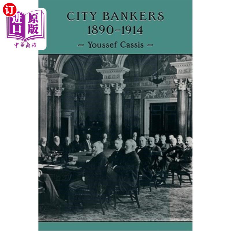 海外直订City Bankers, 1890 1914 城市银行家,1890 - 1914