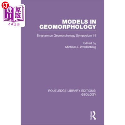 海外直订Models in Geomorphology: Binghamton Geomorphology Symposium 14 宾厄姆顿地貌学模型研讨会