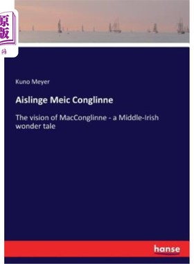 海外直订Aislinge Meic Conglinne 艾斯林格-梅克-康林