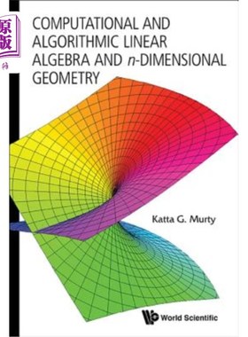 海外直订Computational and Algorithmic Linear Algebra and n-Dimensional Geometry 计算与算法线性代数与n维几何