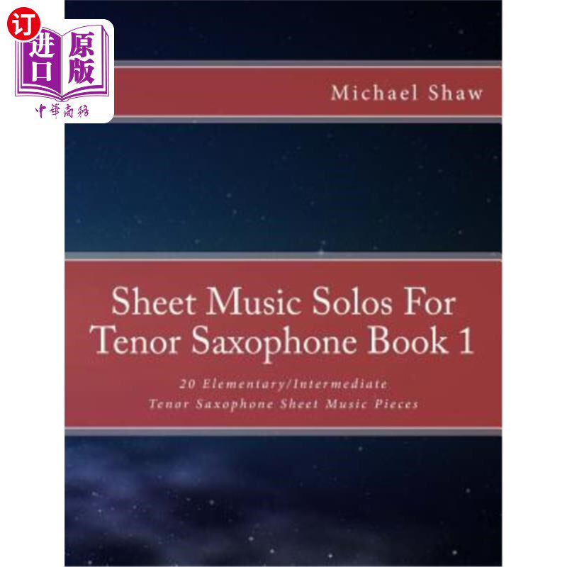 海外直订Sheet Music Solos For Tenor Saxophone Book 1: 20 Elementary/Intermediate Tenor S 男高音萨克斯独奏乐谱卷1:20
