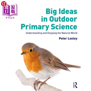 Primary and Ideas Outdoor 户外初级科学 理解 海外直订Big Wor Science the Enjoying Understanding 大想法 Natural