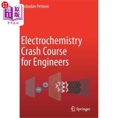 海外直订Electrochemistry Crash Course for Engineers 工程师电化学速成班