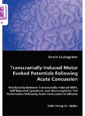 海外直订医药图书Transcranially-Induced Motor Evoked Potentials Following Acute Concussion 急性脑震荡后经颅诱发的运