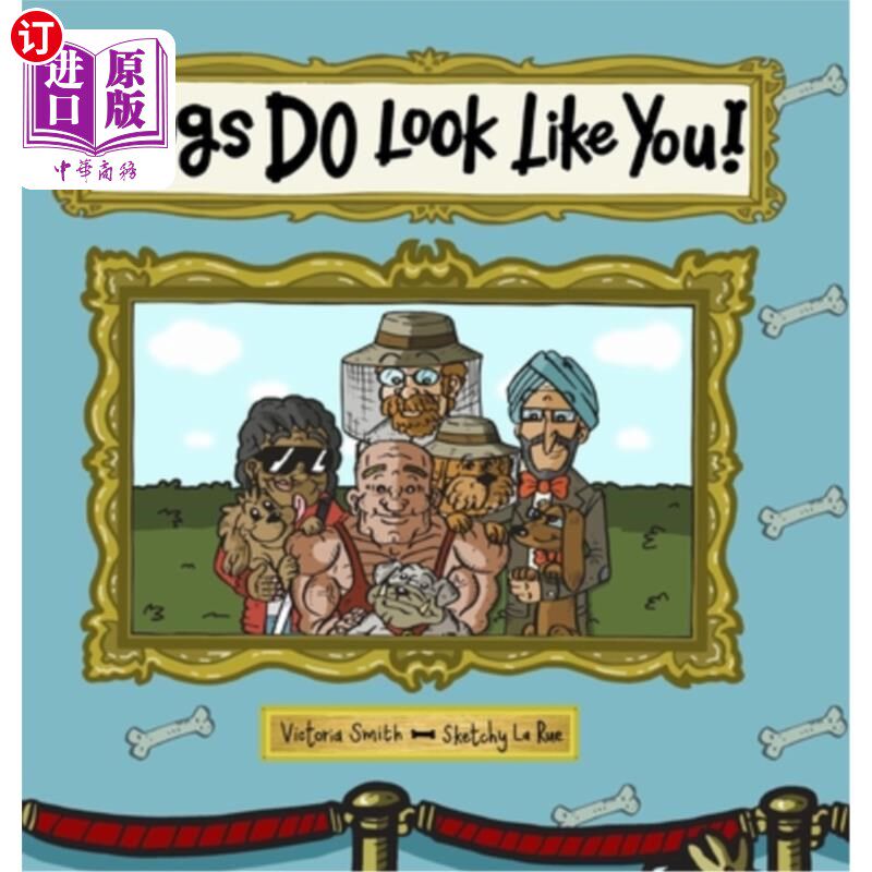 海外直订Dogs DO Look Like You! 狗确实长得像你!