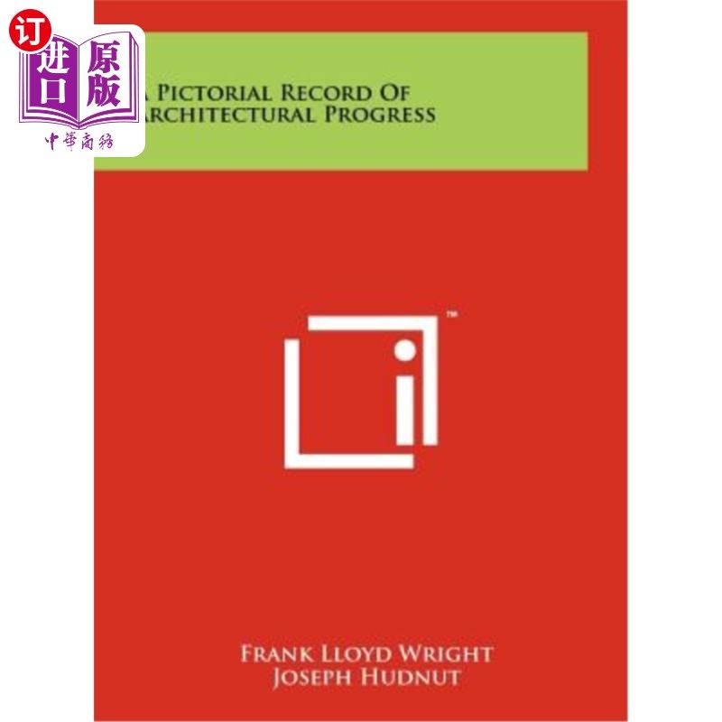 海外直订A Pictorial Record of Architectural Progress 《建筑进步的画报