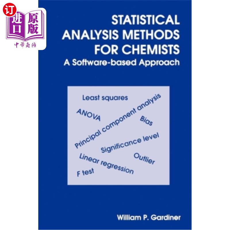 海外直订Statistical Analysis Methods for Chemists: A Software Based Approach 化学家的统计分析方法:基于软件的方法