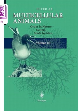 海外直订Multicellular Animals: Volume III: Order in Nature - System Made by Man 多细胞动物:卷三:自然秩序-人类创造的