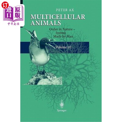 海外直订Multicellular Animals: Volume III: Order in Nature - System Made by Man 多细胞动物:卷三:自然秩序-人类创造的