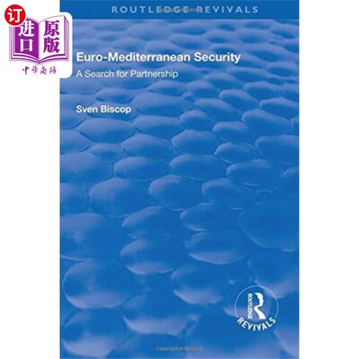 海外直订Euro-Mediterranean Security: A Search for Partne... 欧洲-地中海安全:寻求伙伴关系