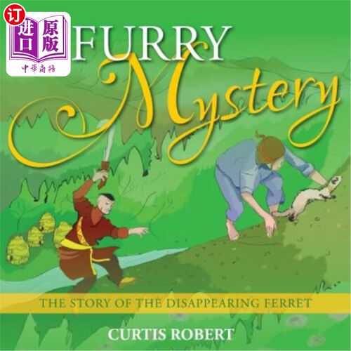 海外直订A Furry Mystery: The Story of the Disappearing Ferret. 皮毛之谜:消失的雪貂的故事。