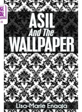 海外直订Asil and the Wallpaper 阿西尔和壁纸