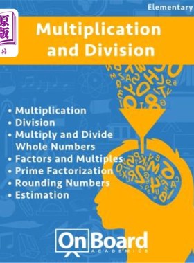 海外直订Multiplication and Division: Multiplication, Division, Multiply and Divide Whole 乘法和除法：乘法，除法，乘