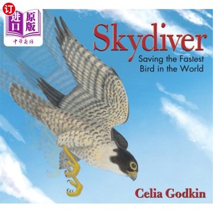 海外直订Skydiver: Saving the Fastest Bird in the World 跳伞者:拯救世界上最快的鸟