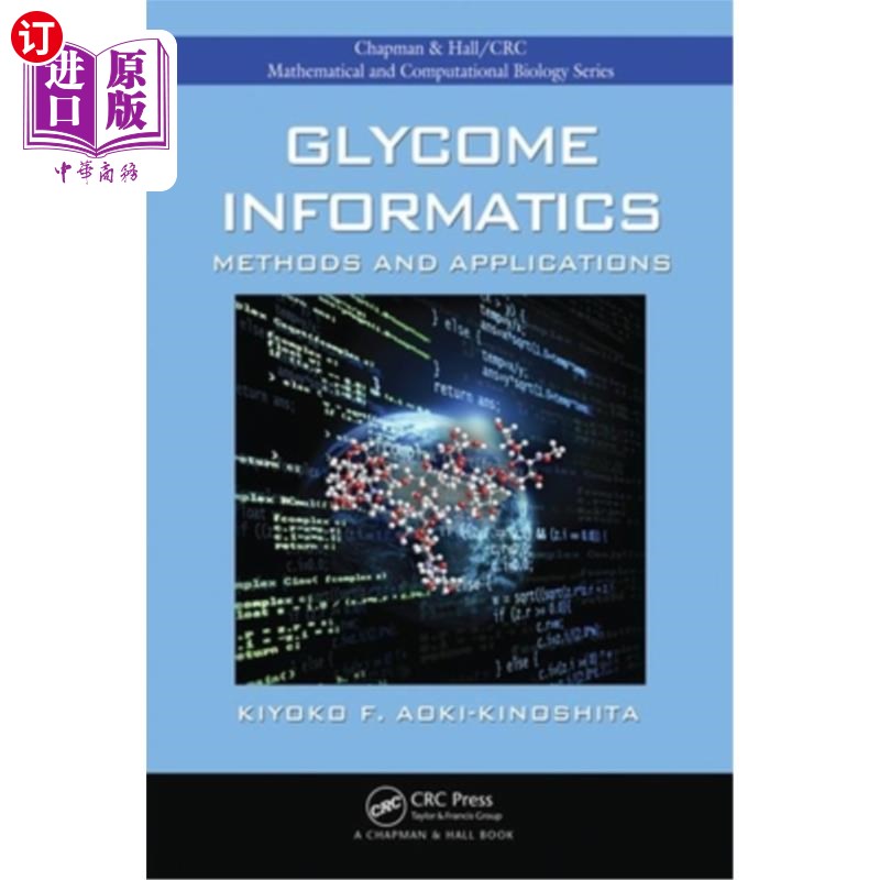 海外直订Glycome Informatics: Methods and Applications 糖蛋白信息学:方法与应用