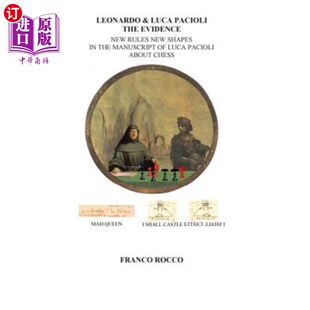 海外直订Leonardo & Luca Pacioli the Evidence: New Rules New Shapes in the Manuscript of  李奥纳多和卢卡·帕西奥利的