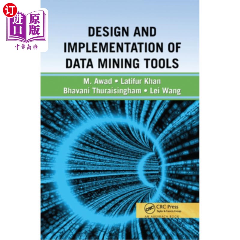 海外直订Design and Implementation of Data Mining Tools 数据挖掘工具的设计与实现