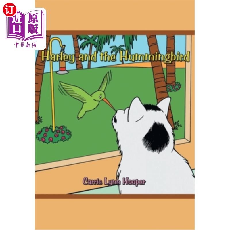 海外直订harley and the hummingbird 哈雷和蜂鸟