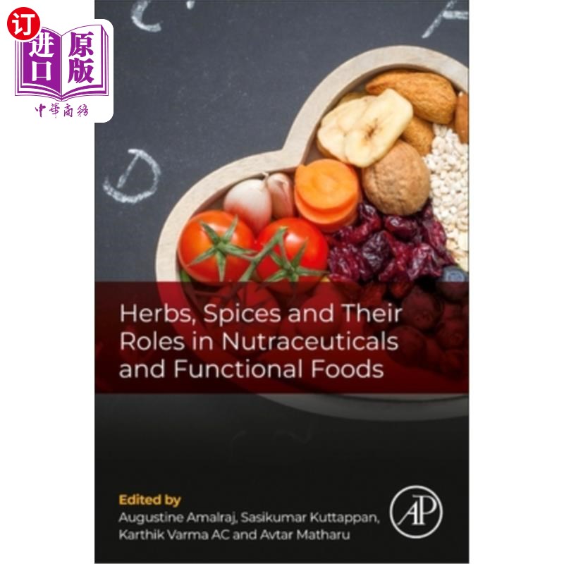 海外直订Herbs, Spices and Their Roles in Nutraceuticals and Functional Foods 草药,香料及其在营养药品和功能食品中的