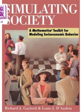海外直订Simulating Society: A Mathematica(r)Toolkit for Modeling Socioeconomic Behavior 模拟社会：社会经济行为建模