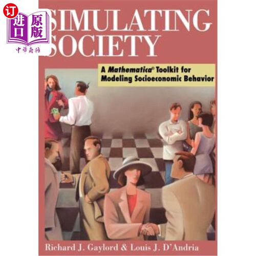 海外直订Simulating Society: A Mathematica(r)Toolkit for Modeling Socioeconomic Behavior 模拟社会：社会经济行为建模