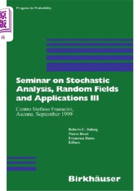 海外直订Seminar on Stochastic Analysis, Random Fields and Applications III: Centro Stefa 随机分析、随机场和应用研讨