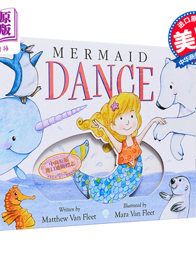 现货 Matthew Van Fleet Mermaid Dance 跳舞的小美人鱼 英文原版进口 儿童绘本 美育启蒙 推拉机关操作书 2岁以上【中商原版】
