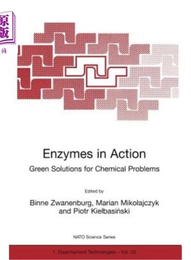 海外直订Enzymes in Action Green Solutions for Chemical Problems 酶的作用化学问题的绿色解决方案