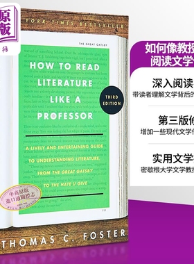 如何像教授一样阅读文学作品 第3版 英文原版 How to Read Literature Like a Professor Thomas C Foster【中商原版】