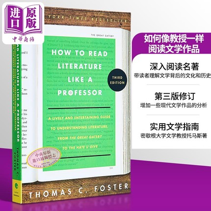 如何像教授一样阅读文学作品 第3版 英文原版 How to Read Literature Like a Professor Thomas C Foster【中商原版】