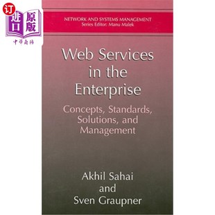 Web服务：概念 Concepts Services 企业中 Solutions Standards Enterprise and 标准 海外直订Web Management the