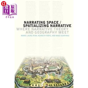 叙事空间 叙事理 Narrative and Geography Theory Spatializing Where 空间化叙事 海外直订Narrating Space