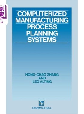 海外直订Computerized Manufacturing Process Planning Systems 计算机化制造工艺规划系统
