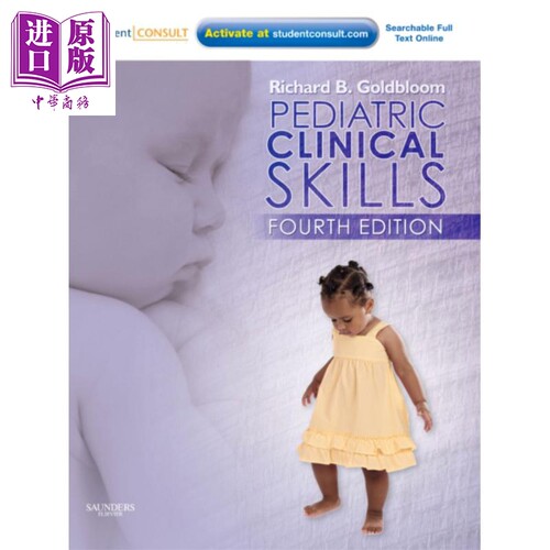 现货 儿科临床技能 第4版 英文原版 Pediatric Clinical Skills Richard B Goldbloom【中商原版】Elsevier