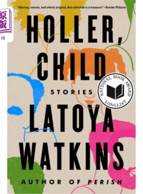 海外直订Holler, Child: Stories 孩子：故事